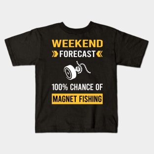Weekend Forecast Magnet Fishing Kids T-Shirt